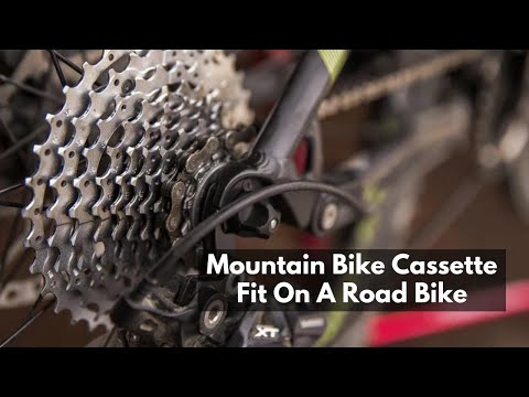Will A Mountain Bike Cassette Fit On A Road Bike
