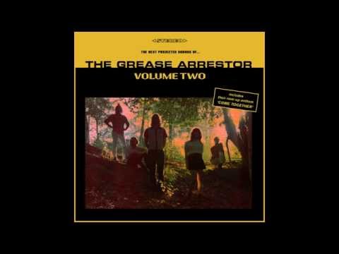 The Grease Arrestor - VOLUME TWO (Full Album)