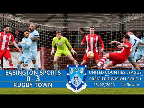 Easington Sports 0-3 Rugby Town FC - 18/02/23 - Match Highlights