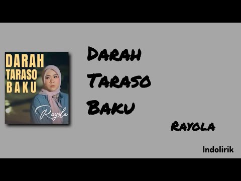 Rayola – Darah Taraso Baku | Lirik Lagu Minang