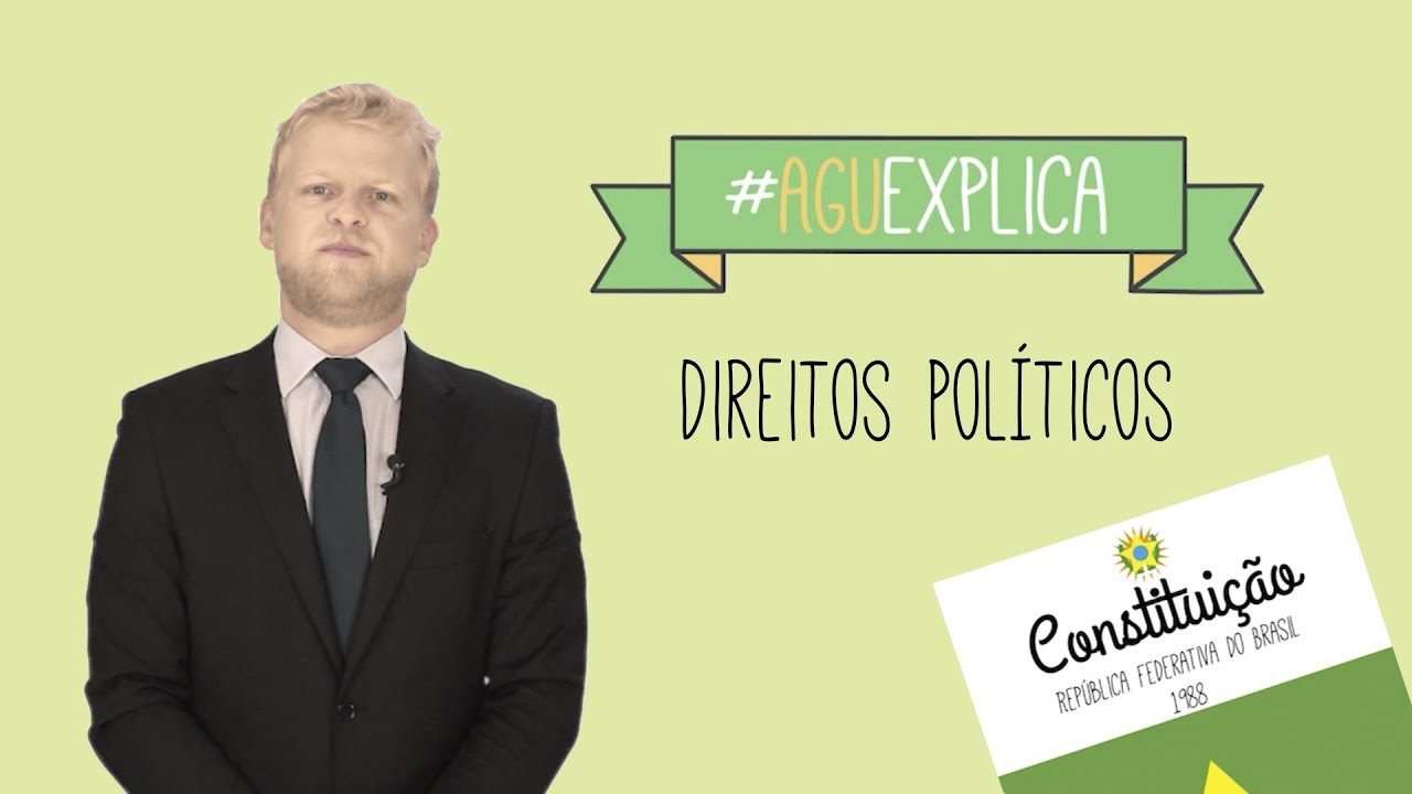 AGU Explica - Direitos Políticos