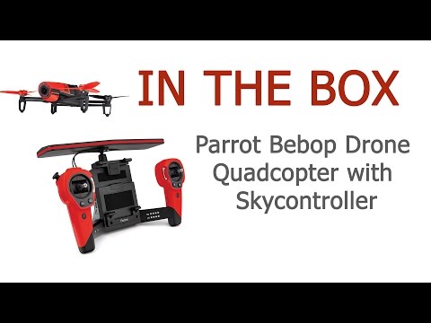 Parrot Bebop Drone Skycontroller UnBoxing - Quadcopters