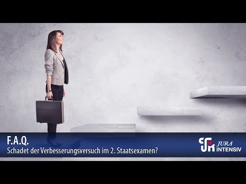 Schadet der Verbesserungsversuch im 2. Staatsexamen?