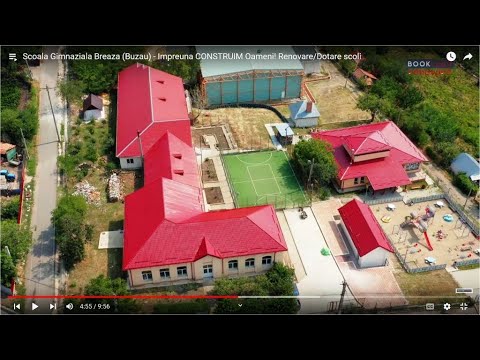Scoala Gimnaziala Breaza (Buzau) - Impreuna CONSTRUIM Oameni! Renovare/Dotare scoli rurale