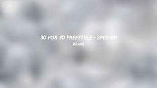 30 for 30 freestyle: drake (sped up)