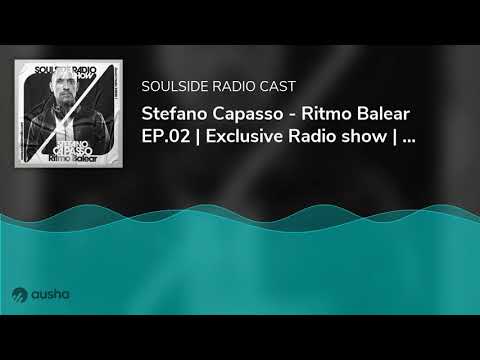 Stefano Capasso - Ritmo Balear EP.02 | Exclusive Radio show | Paris