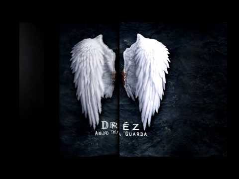 Dréz - Anjo da Guarda (Instrumental)(2012)(HD)