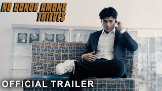 "NO HONOR AMONG THIEVES" Official Trailer (2024)