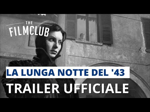 La lunga notte del '43 | Trailer italiano | The Film Club