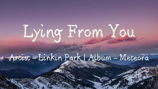 Lying From You (Lyrics) - Linkin Park