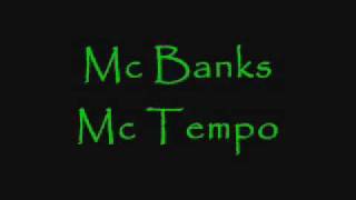 Mc Banks N Mc Tempo
