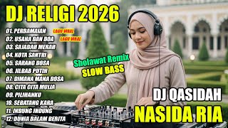 Download lagu DJ REMIX QASIDAH NASIDA RIA TERBARU 2026 SLOW BASS || DJ PERDAMAIAN | DJ USAHA DAN DOA mp3