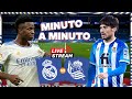 ⏱ MINUTO A MINUTO | Real Madrid vs. Real Sociedad | LaLiga
