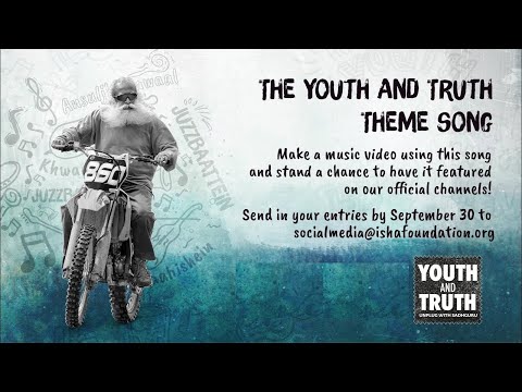 The Youth And Truth Theme Songs ll Sadhguru ll Guru ll Relax Isha