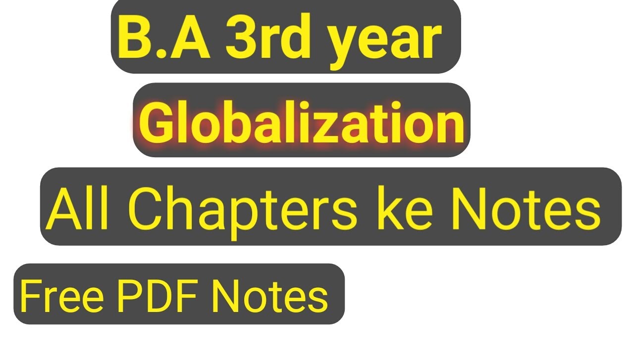Globalization 3rd year Notes || Globalization all book Notes in pdf | वैश्वीकरण notes by saurabh sir