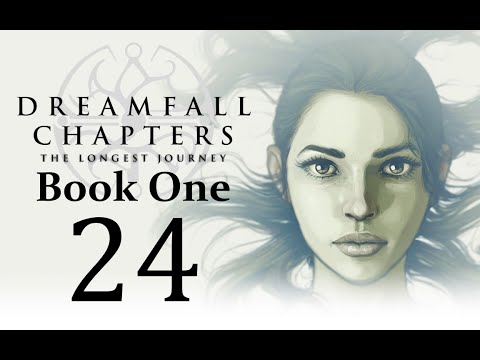 Let's Play Dreamfall Chapters Book One: Reborn Part 24 - Saga