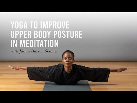 Yoga to Improve Upper Body Posture in Meditation