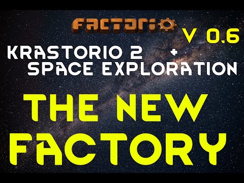 The New Factory - KRASTORIO 2 + SPACE EXPLORATION Factorio