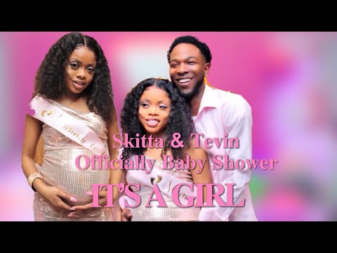 Skitta & Tevin | Officially Baby Shower | it’s a Girl | & More .