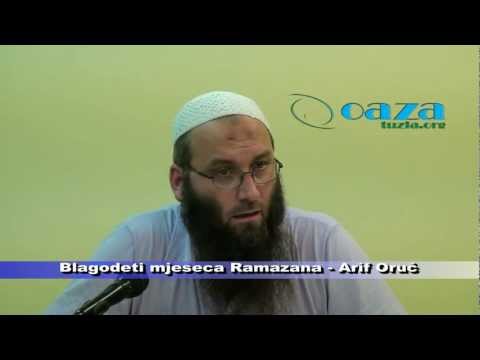 Blagodati mjeseca Ramazana - Arif Oruč.avi