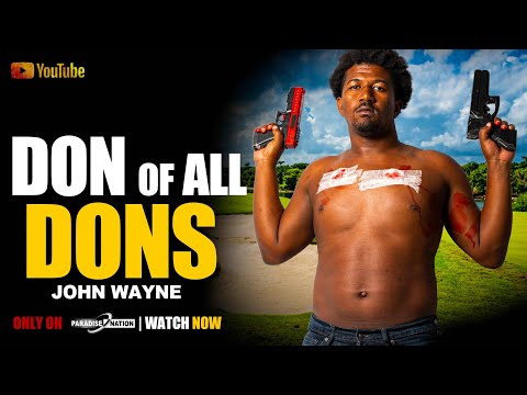 DON OF ALL DONS - FULL JAMAICAN MOVIE || PARADISE NATION ORIGINALS