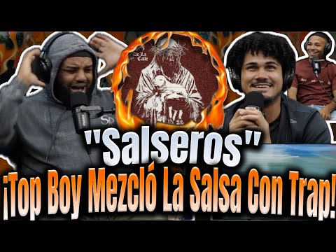 REACCIÓN a "Salseros" Top Boy Mezcló La Salsa Con El Trap!!Colombia Trajo Un Color Nuevo Al Trap