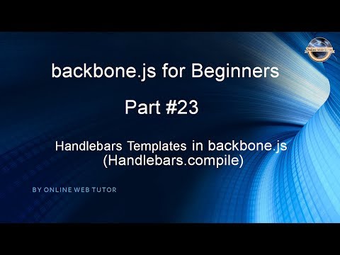Learn backbone js tutorial from scratch for beginners Part 23 Handlebars templates in backbone js