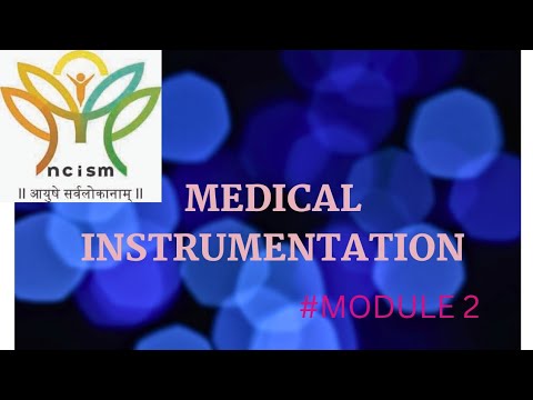 Medical Instrumentation Module 2: NCISM Elective Answer key 2024