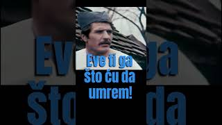 Download lagu 'Eve ti ga što ću da umrem!' #film #exyu #filmovi #crnitalas #bgfantom071 mp3