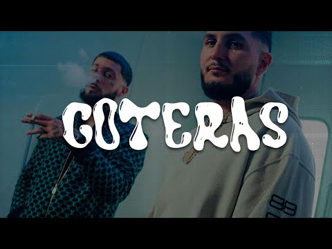 Omar Montes, JC Reyes - GOTERAS (Letra)