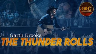 The Thunder Rolls - Garth Brooks (Live in Great American Country)