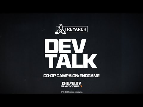 Dev Talk - Co-Op Campaign: Endgame | Call of Duty: Black Ops 7