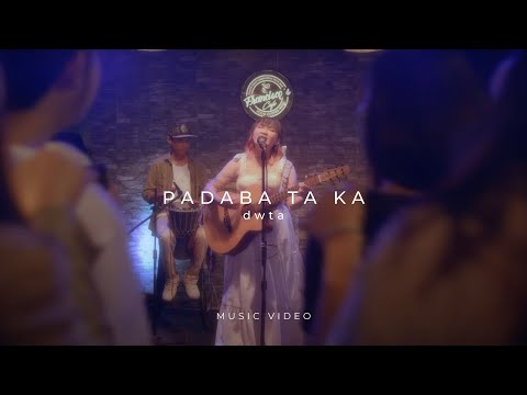 dwta - Padaba Taka (Official Music Video)