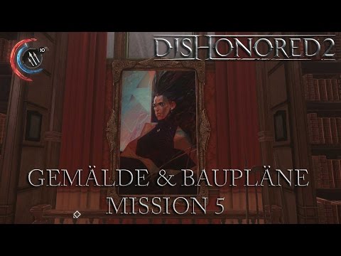 Dishonored 2 Guide: Paintings & Blueprints - Mission 5 (Imperial Conservatory)