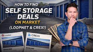 How to Find Self Storage Deals On Market (LoopNet & Crexi)