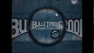 BulletProof - Adrenaline