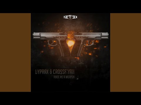 Made Me A Weapon (Original Mix)