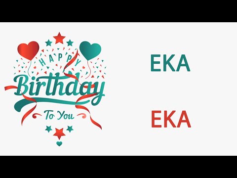 Happy Birthday to Eka - Hindi Birthday Wish From Birthday Bash