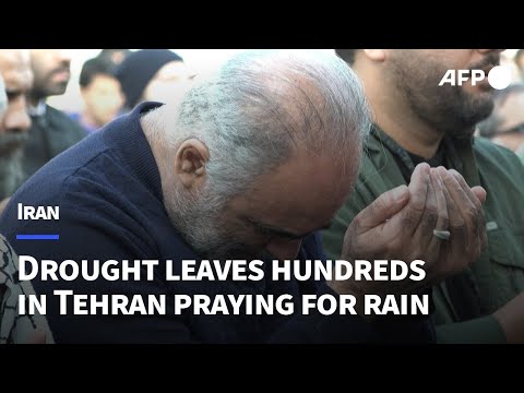 Hundreds in Tehran pray for rain as Iran battles drought | AFP