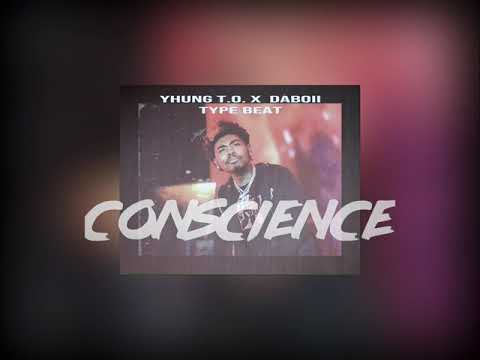 [FREE] YHUNG T.O. X DABOII TYPE BEAT - "CONSCIENCE"
