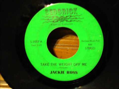 Jackie Ross - Take The Weight Off Me