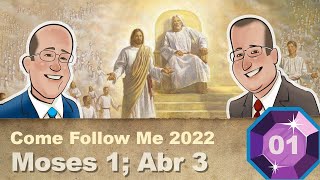 Scripture Gems S03E01-Come Follow Me: Moses 1 and Abraham 3