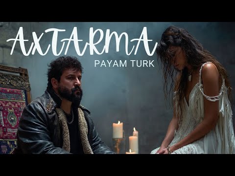 Payam Turk – Axtarma (Official Audio)