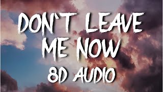 Lost Frequencies &amp; Mathieu Koss - Don&#39;t Leave Me Now (8D AUDIO)🎧