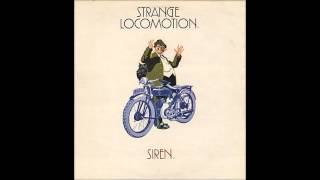 Siren ‎Strange Locomotion 1971 Hot Potato