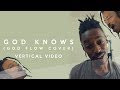 Mass_The_Mind - God Knows (Nasty C - God Flow Cover) (Vertical Video) Mass_The_Mind - God Knows (Nasty C - God Flow Cover) (Vertical Video)