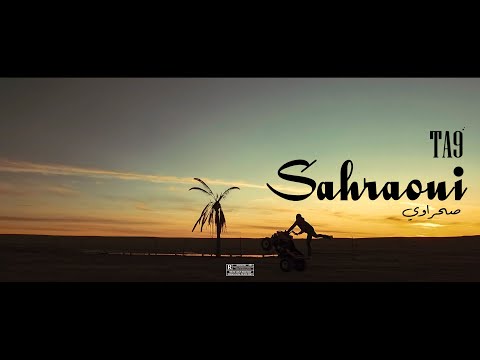 TA9 - Sahraoui | صحراوي (Official Video Clip) Prod. Nas