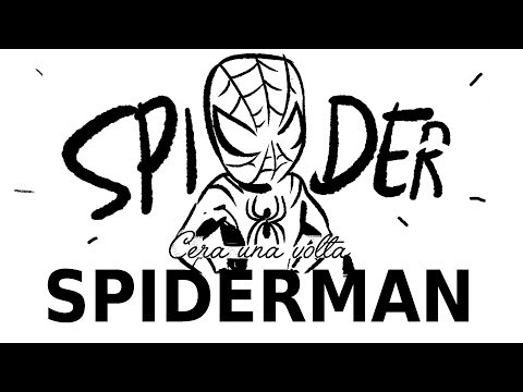 C'era una volta #21 - SPIDERMAN tira la PECE in faccia