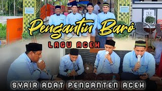 Download lagu LAGU ACEH (PENGANTEN BARO) • SYAIR ADAT TRADISI ACEH - MERDU VERSI TERBARU 2021 mp3