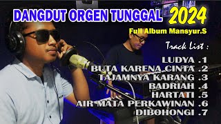 Download lagu DANGDUT ORGEN TUNGGAL 2024 -  FULL ALBUM MANSYUR.S - COVER ADI SURYA mp3
